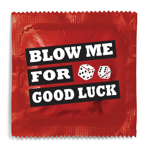 Blow Me For Good Luck - 10 Condoms