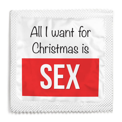 All I Want For Christmas Is Sex Condom - 10 Condoms