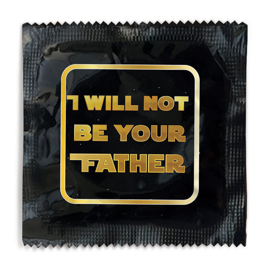I Will Not Be Your Father Condom - 10 Condoms