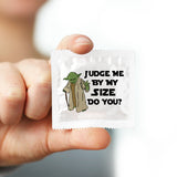 Judge Me By My Size Do You Condom - 10 Condoms