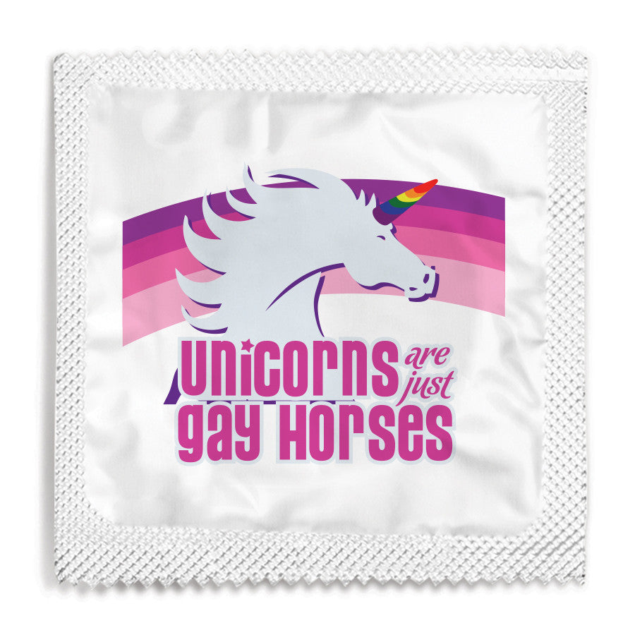 Unicorns Are Just Gay Horses Condom - 10 Condoms