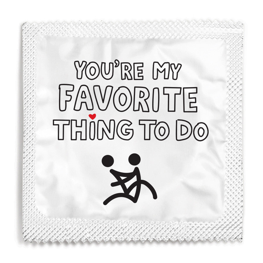 You're My Favorite Thing To Do Condom - 10 Condoms